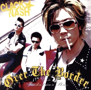 OVER THE BORDER(DVD付)