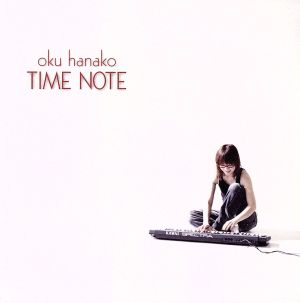 TIME NOTE(初回限定盤)(DVD付)