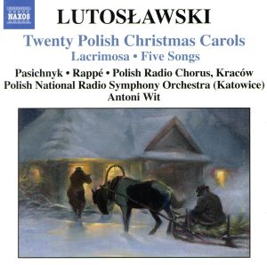 ルトスワフスキ:20のポーランドのクリスマス・キャロル集