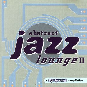 Abstract Jazz LoungeⅡ