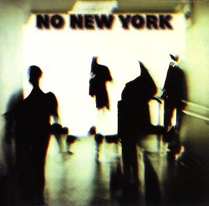 NO NEW YORK(紙ジャケット仕様)