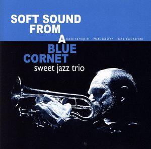 Soft sound from a blue cornet