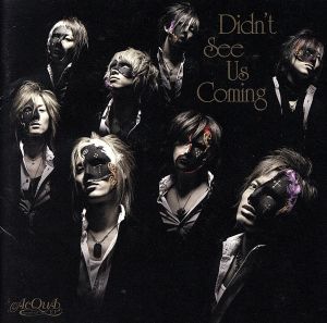 Didn't See Us Coming(初回限定盤)