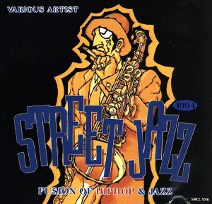 STREET JAZZ