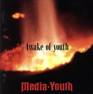 AWAKE OF YOUTH