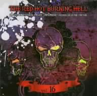 THE RED HOT BURNING HELL VOL.16