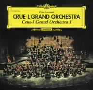 CRUE-L GRAND ORCHESTRA