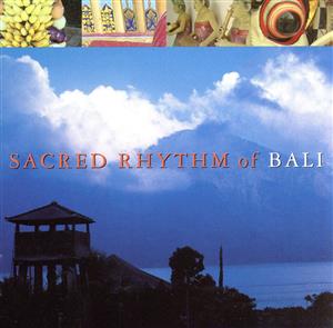 SACRED RHYTHM IN BALI(ステレオ&マルチチャンネル)(SACD)<SACD>