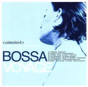 Bossa Voyage collection Ⅱ