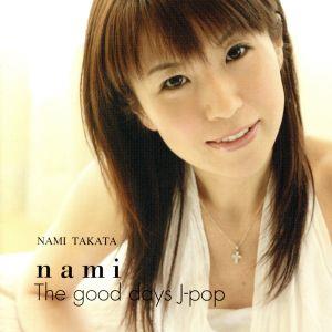 nami/高田なみ～Good Days'J-POP～