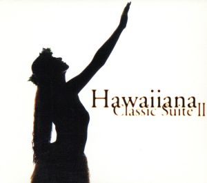 Hawaiiana-classic suite Ⅱ
