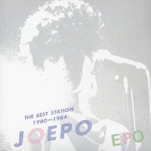THE BEST STATION JOEPO 1980-1984(紙ジャケット仕様)(初回限定盤)