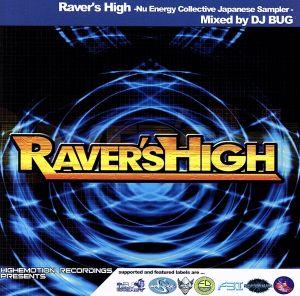 MIXED BY DJ BUG-RAVERS HIGH