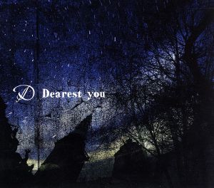 Dearest you(Special Limited Edition)(DVD付)