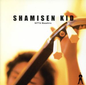 SHAMISEN KID