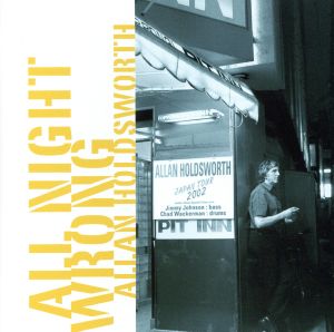 All Night Wrong(SACD) <SACD>
