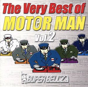 The Very Best of MOTOR MAN Vol2