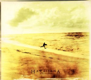 HAWAIIANA-ハワイアーナ-“classic suite