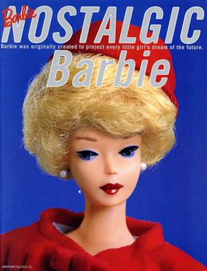 NOSTALGIC BarbieBarbie was originally created to project every little girls dream of the future.よみうりカラームックシリーズ