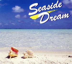 Seaside Dream