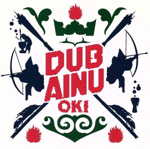 Dub Ainu(ダブアイヌ)