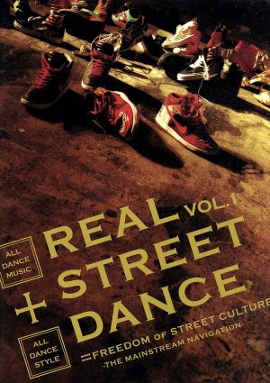 REAL STREET DANCE VOL.1