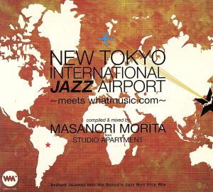 NEW TOKYO INTERNATIONAL JAZZ AIRPORT～MEETS WHATMUSIC.COM～