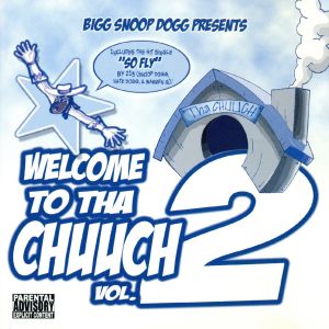 WELCOME TO THA CHUUCH VOL.2