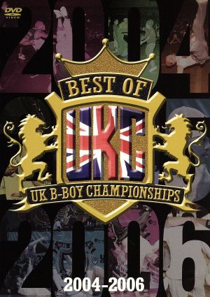 Best of UK B-BOY CHAMPIONSHIPS