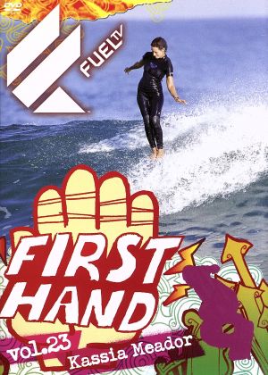 Fuel First Hand Vol.23 カシア・メドー～マリブの女王のライフ・スタイル～
