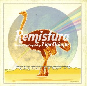 remistura/Rmixed and Compile by Liga Oriente
