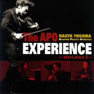 The APO EXPERIENCE-short piece II-