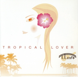 Tropical Lover