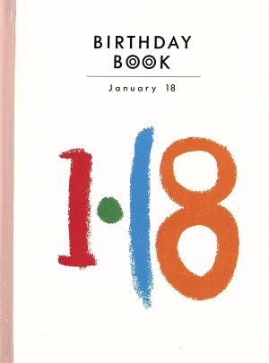 BIRTHDAY BOOK January 18