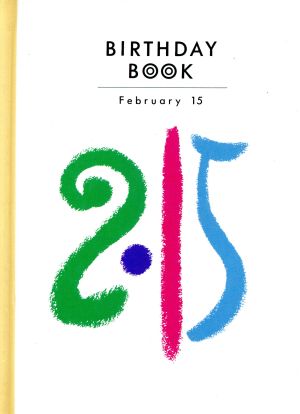 BIRTHDAY BOOK February 15