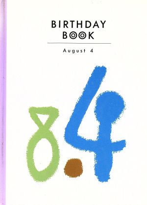 BIRTHDAY BOOK August 4