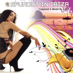 SPUNOUT IN IBIZA Compiled by G.M.S