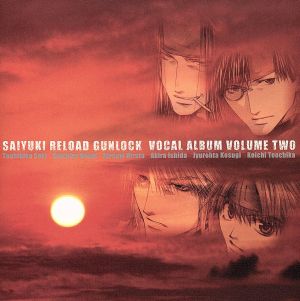 最遊記RELOAD GUNLOCK Vocal Album vol.2