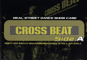 REAL STREET DANCE SHOW CASE CROSS BEAT side A