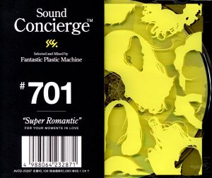 Sound Concierge #701“Super Romantic