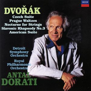 ドヴォルザーク:チェコ組曲/アメリカ組曲 プラハ・ワルツ/弦楽のための夜想曲/スラヴ狂詩曲第3番