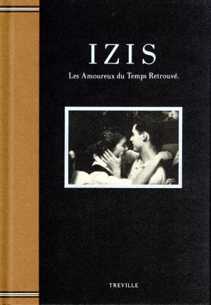 IZIS Les Amoureux du Temps Rertrouve.(過ぎ去りし日の恋人たち)イジス写真集1
