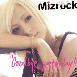 Good bye,yesterday(初回限定盤)(DVD付)