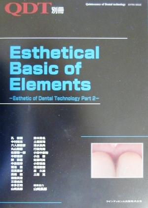 Esthetical Basic of Elements Esthetic of Dental Technology Part2 QDT別冊2000Esthetic of dental technologypt.2