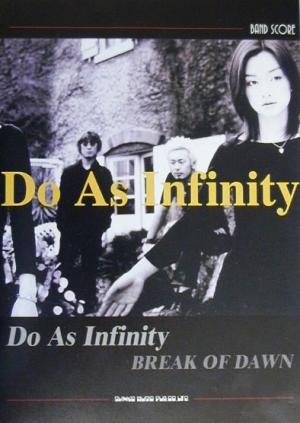 Do As Infinity「BREAK OF DAWN」 バンド・スコア