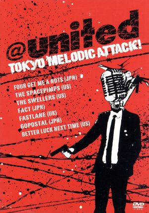 @united vol.2「TOKYO MELODIC ATTACK！」