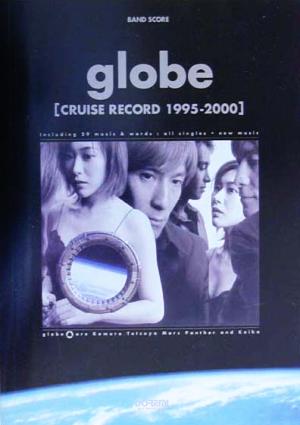 globe/CRUISE RECORD 1995-2000 バンド・スコア