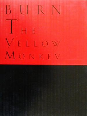 THE YELLOW MONKEY｜BURN THE YELLOW MONKEY