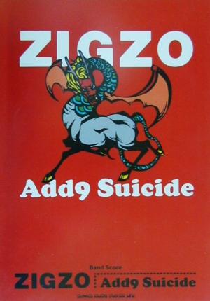 ZIGZO「add9 Suicide」 バンド・スコア