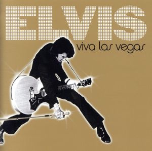 VIVA LAS VEGAS～グレイテスト・ラスヴェガス・パフォーマンス